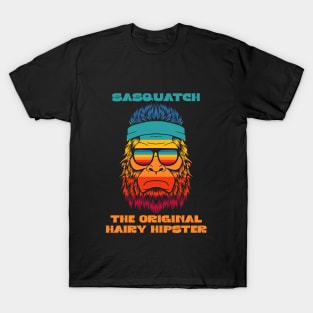 Sasquatch The Original Hairy Hipster Retro Vintage Sasquatch T-Shirt